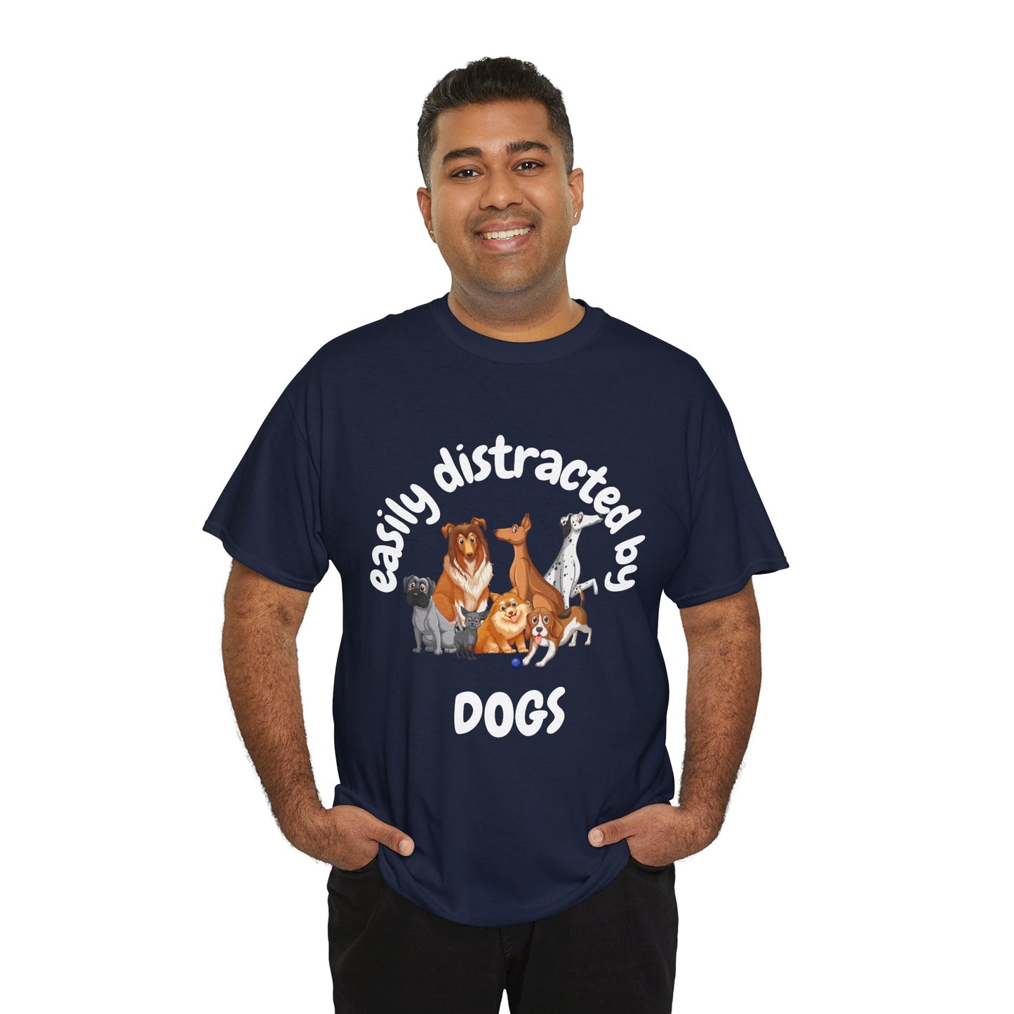 T Shirt - Unisex - Easily Distracted by Dogs