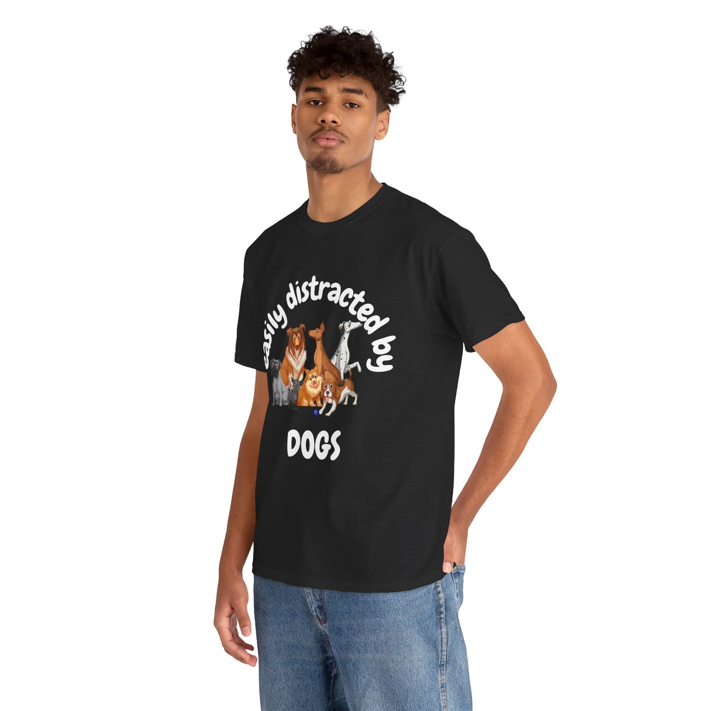 T Shirt - Unisex - Easily Distracted by Dogs
