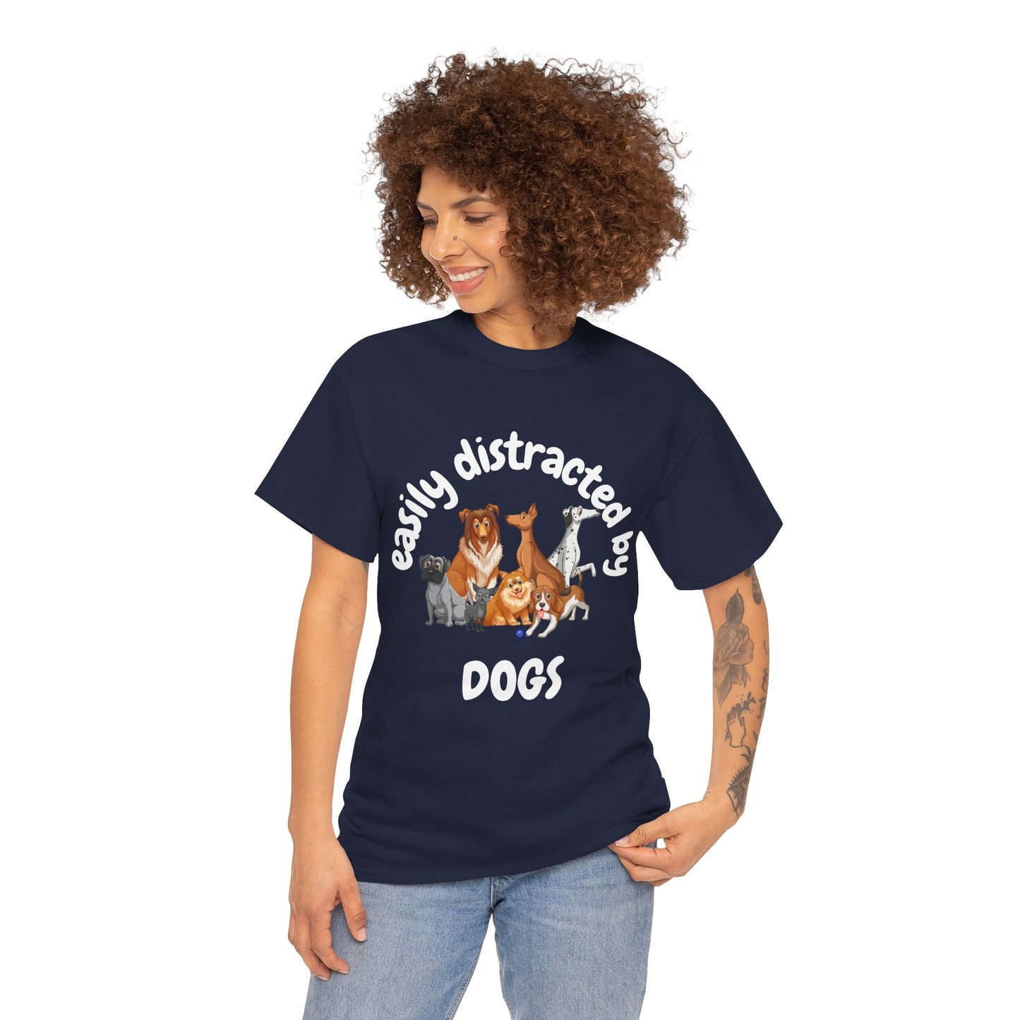 T Shirt - Unisex - Easily Distracted by Dogs