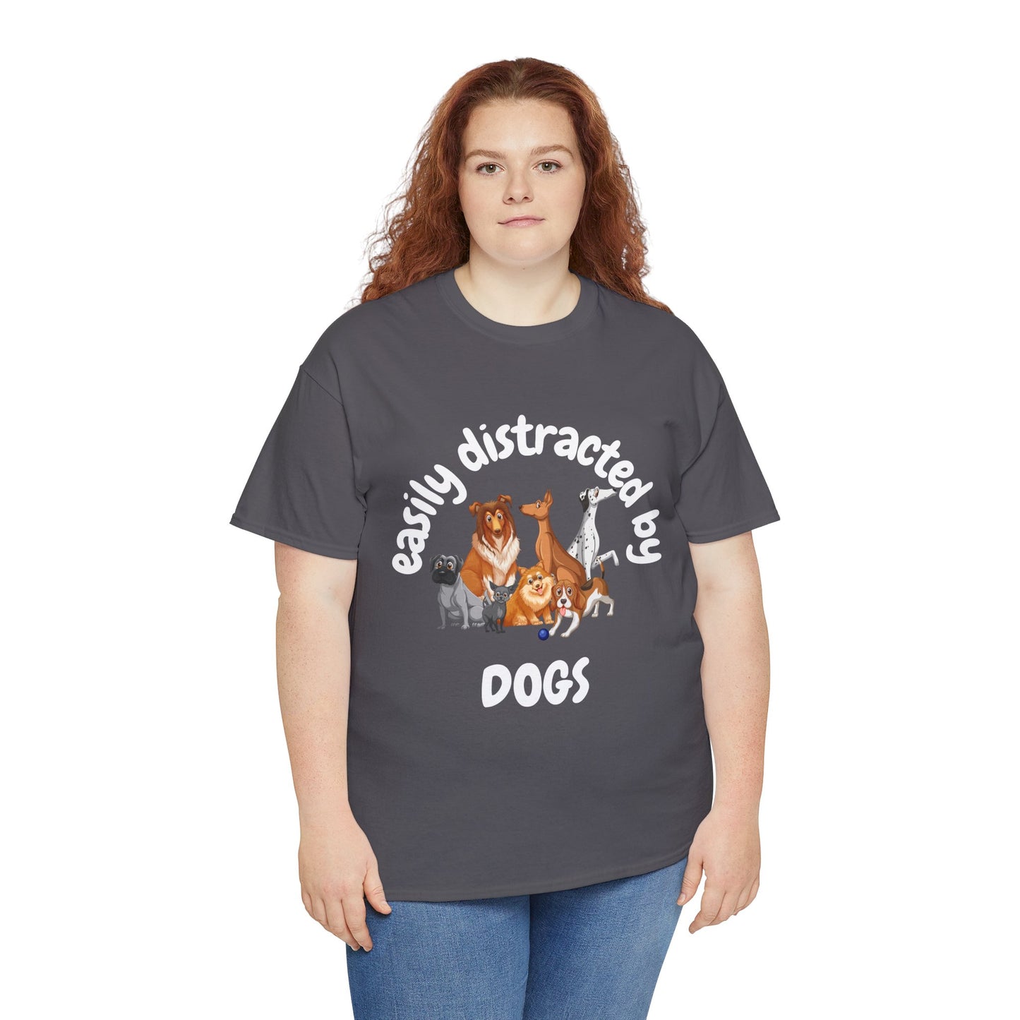 T Shirt - Unisex - Easily Distracted by Dogs