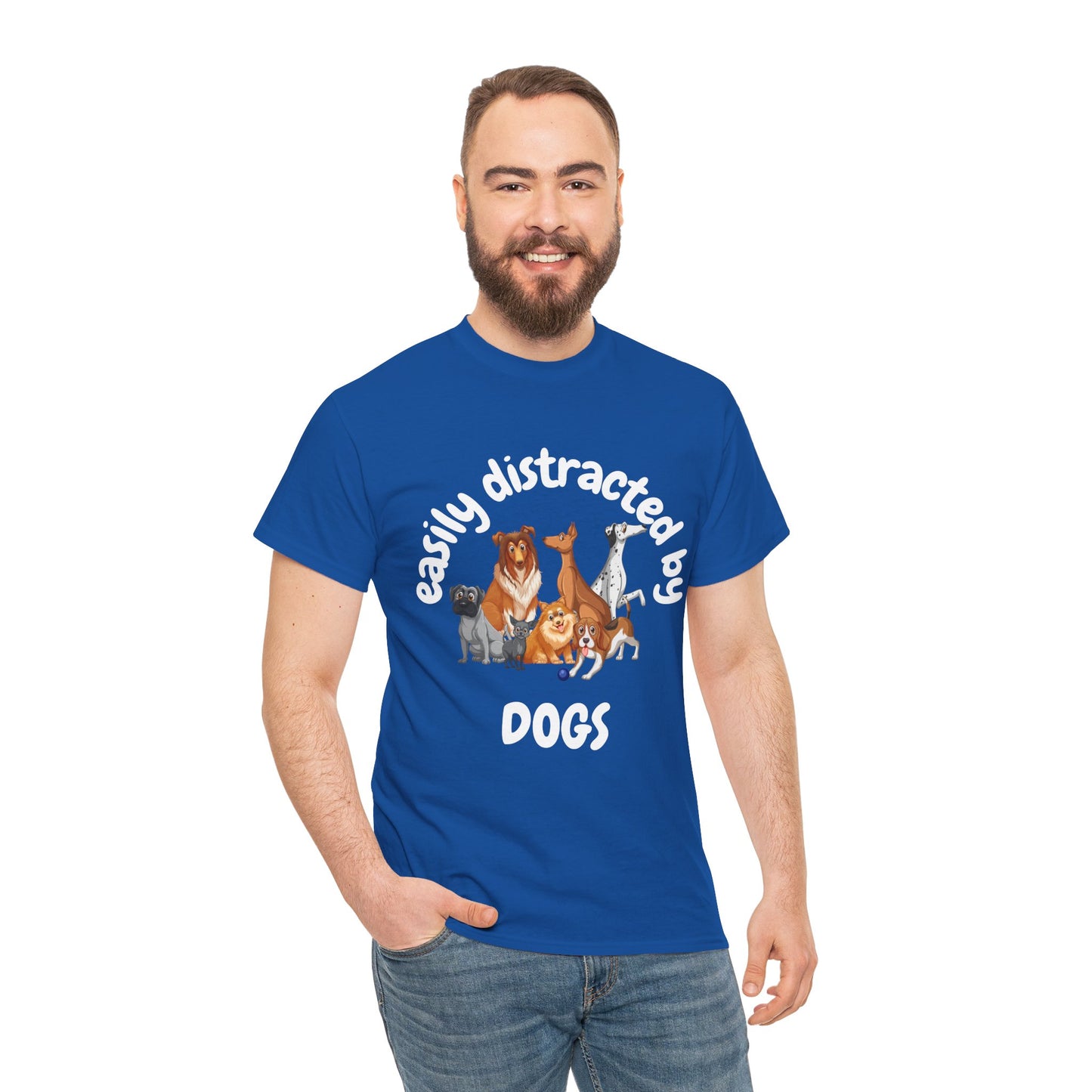 T Shirt - Unisex - Easily Distracted by Dogs