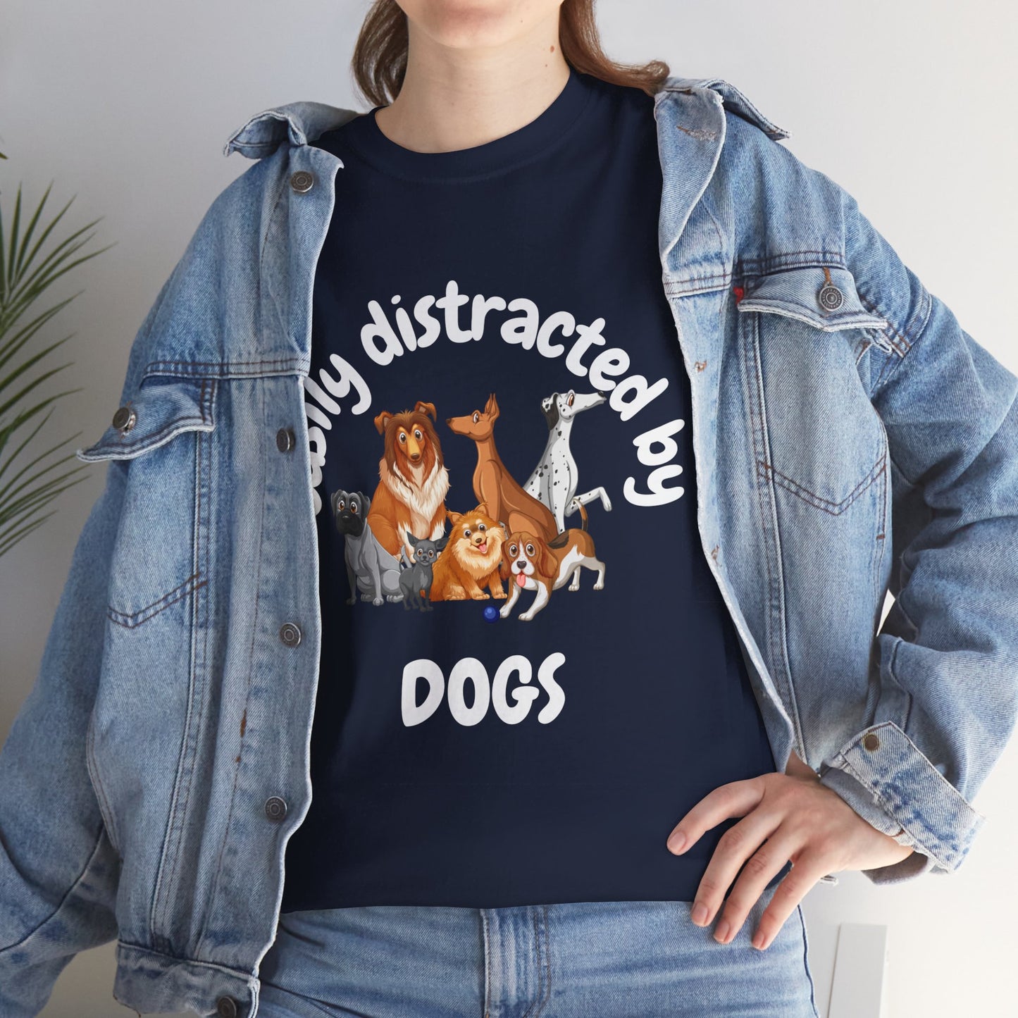 T Shirt - Unisex - Easily Distracted by Dogs
