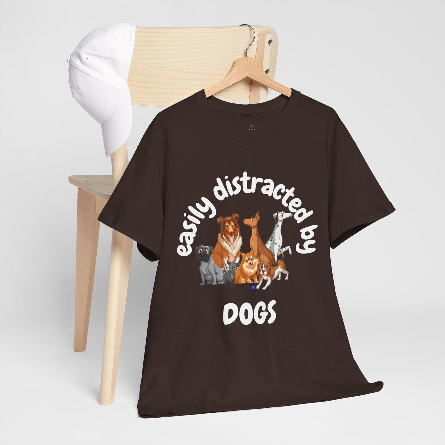 T Shirt - Unisex - Easily Distracted by Dogs