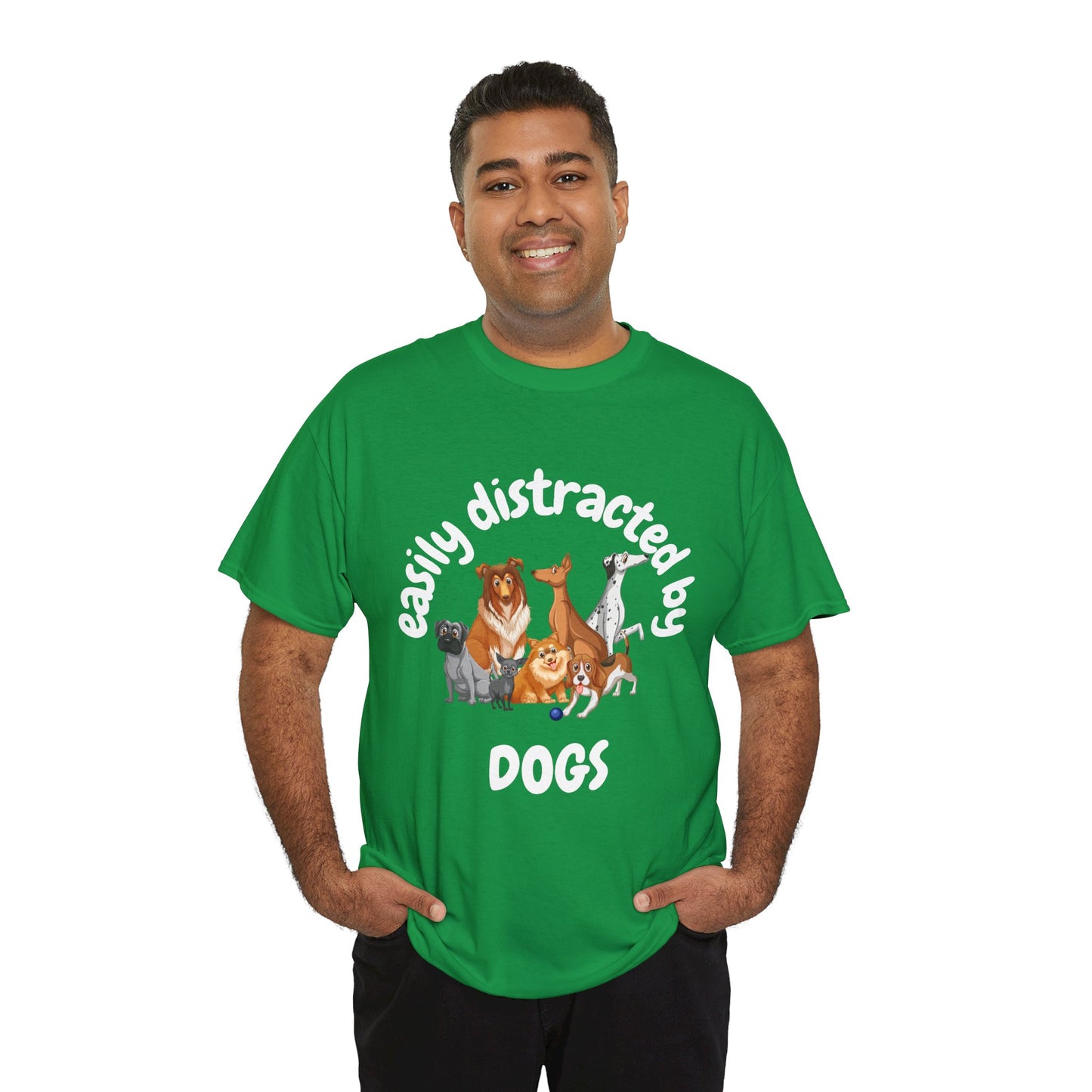 T Shirt - Unisex - Easily Distracted by Dogs