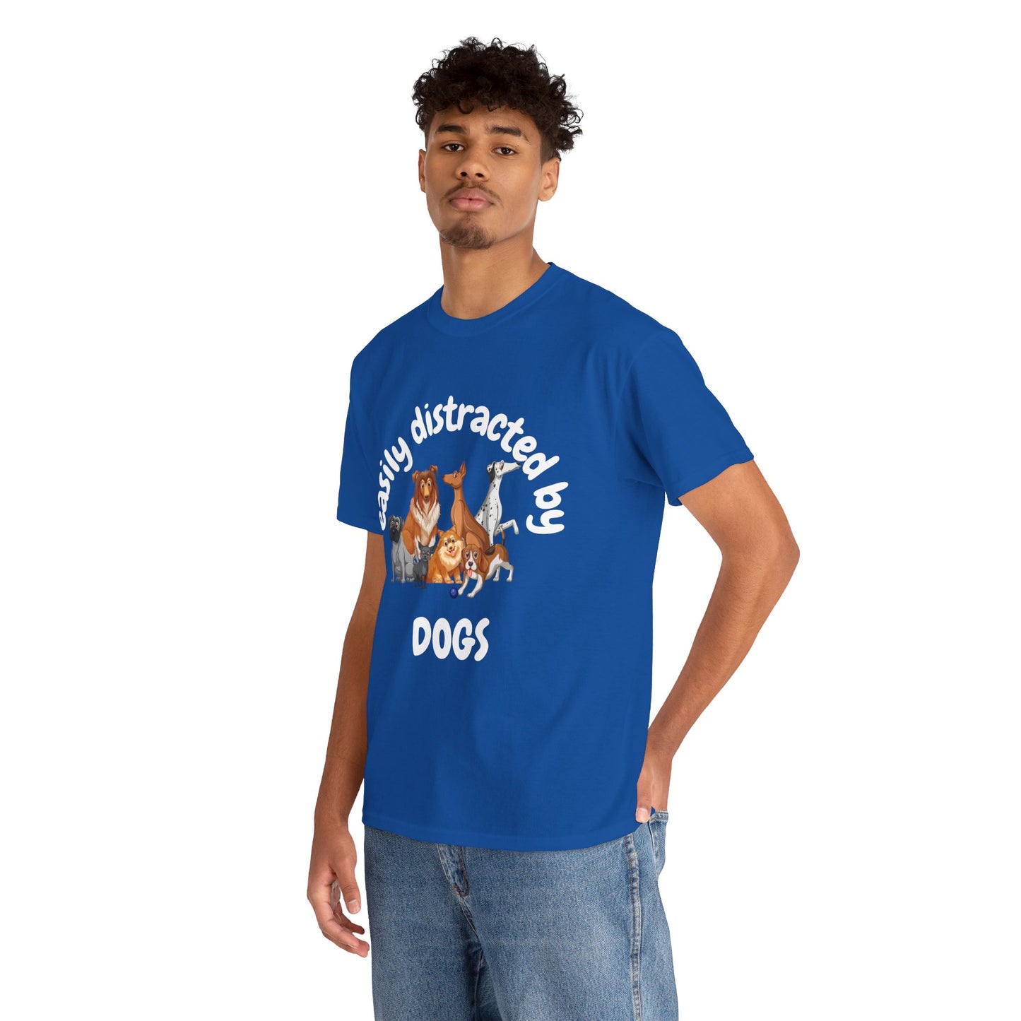T Shirt - Unisex - Easily Distracted by Dogs