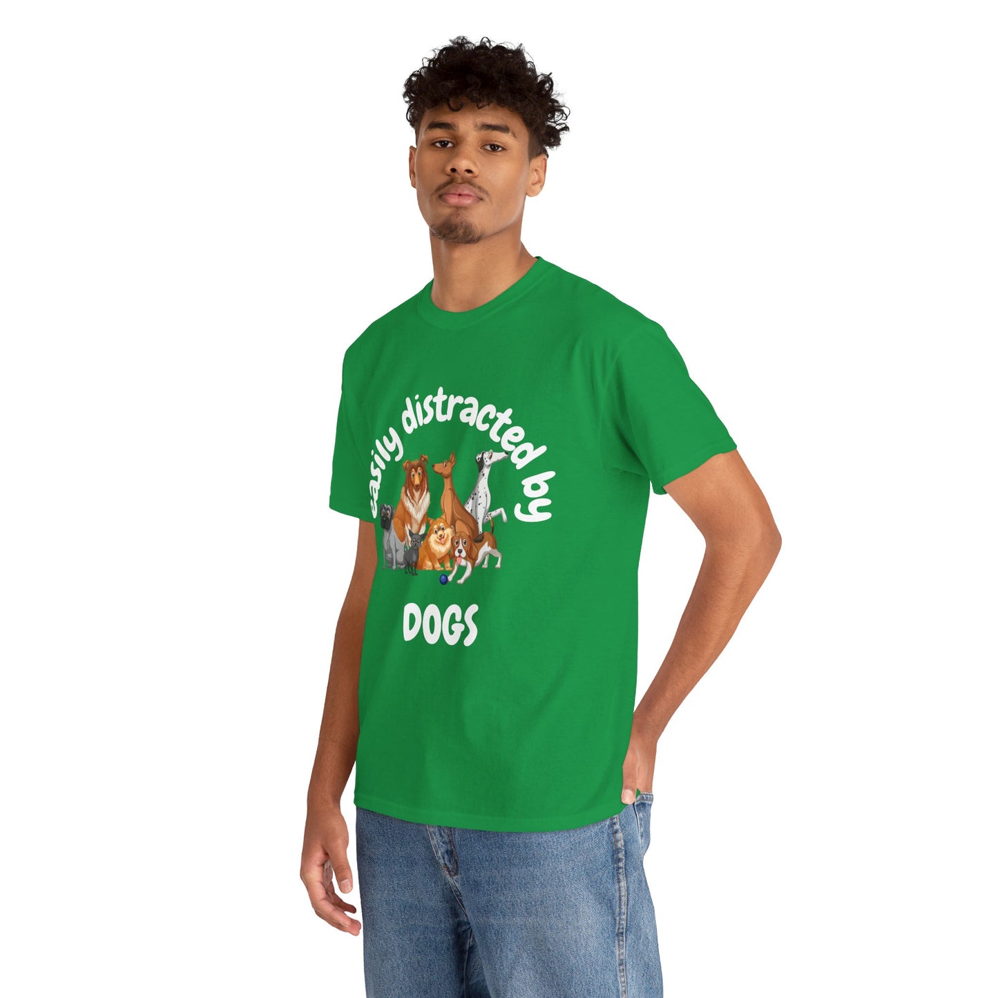 T Shirt - Unisex - Easily Distracted by Dogs