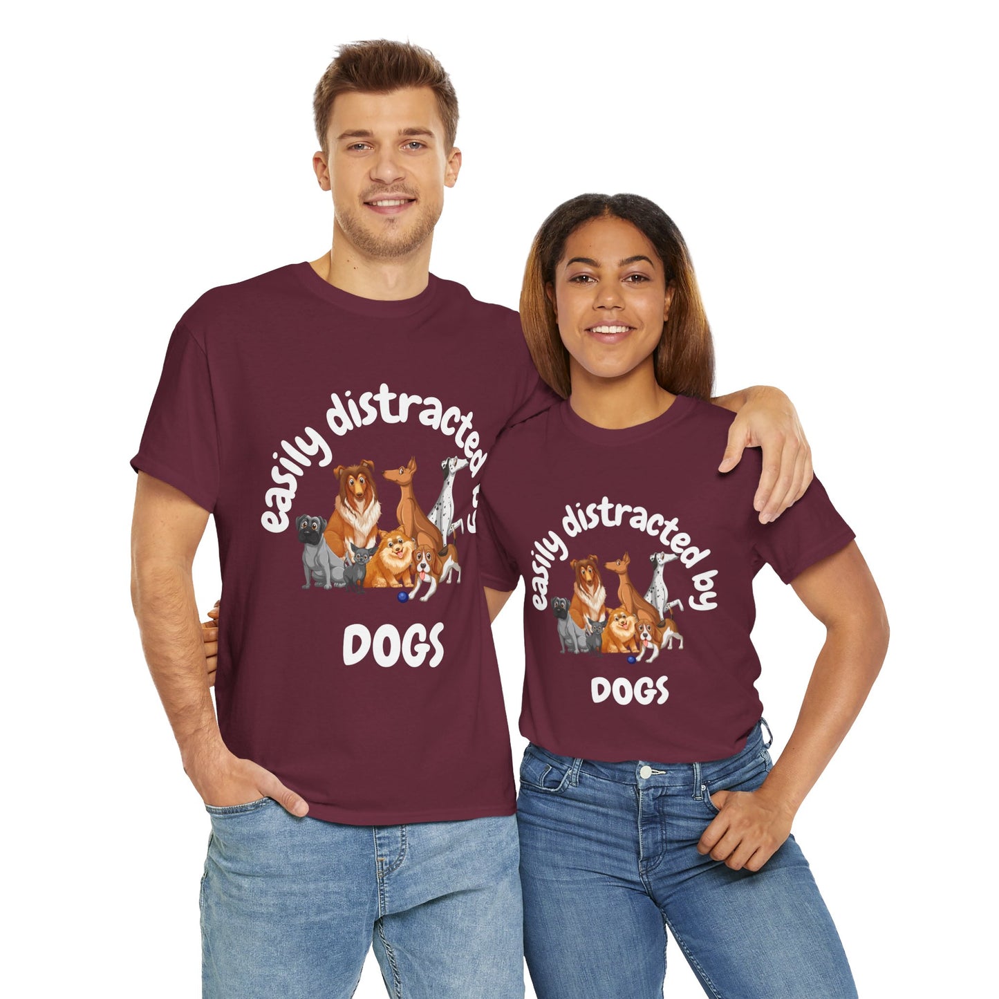 T Shirt - Unisex - Easily Distracted by Dogs