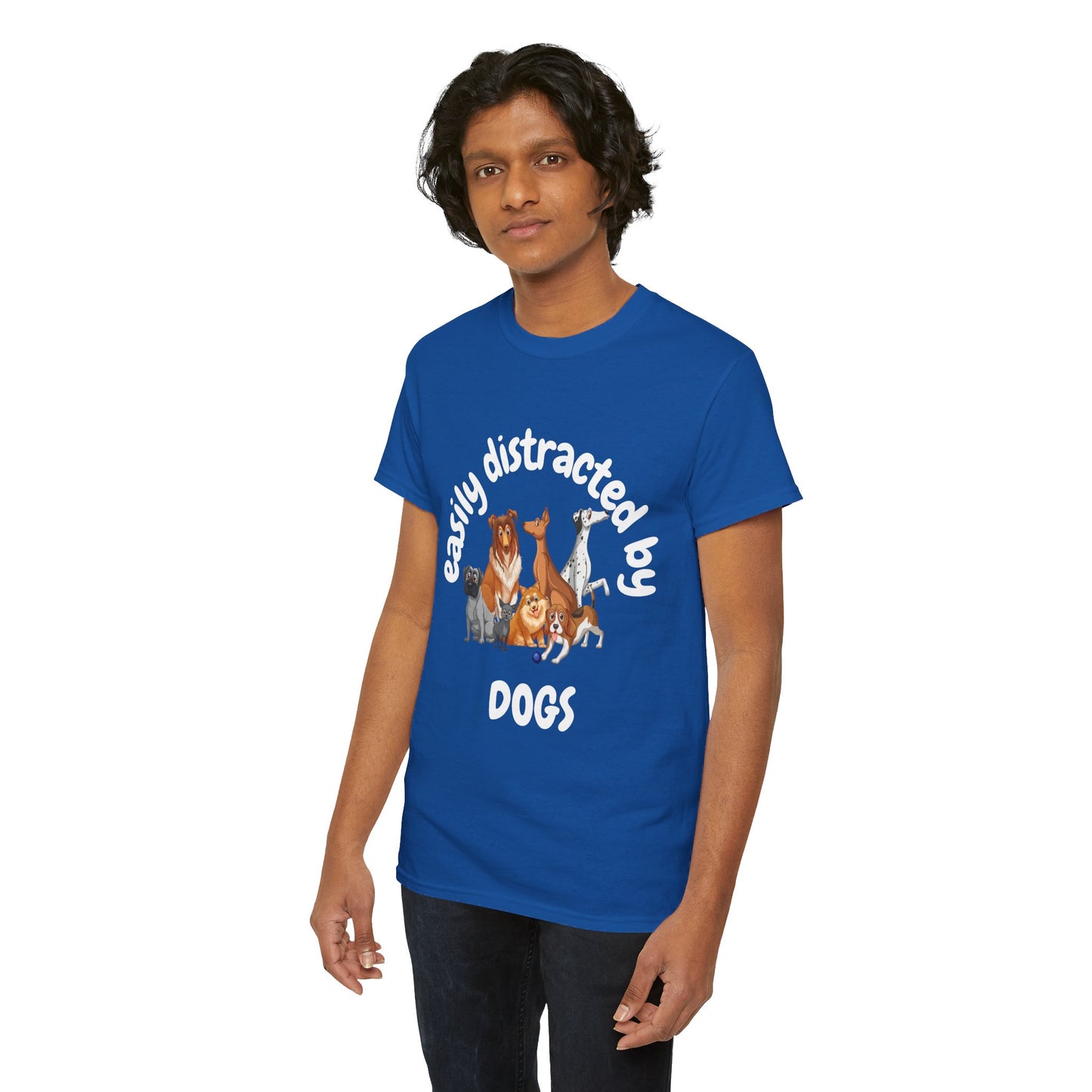 T Shirt - Unisex - Easily Distracted by Dogs