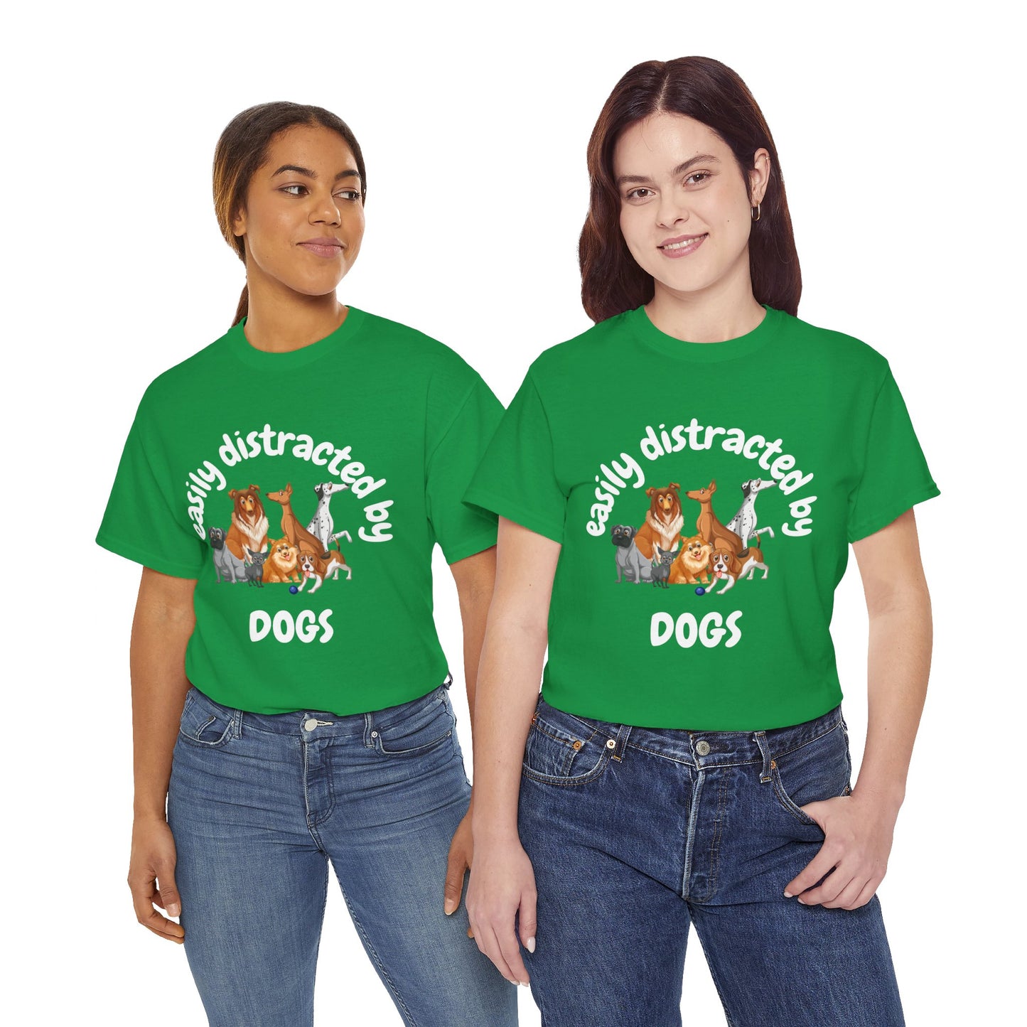 T Shirt - Unisex - Easily Distracted by Dogs
