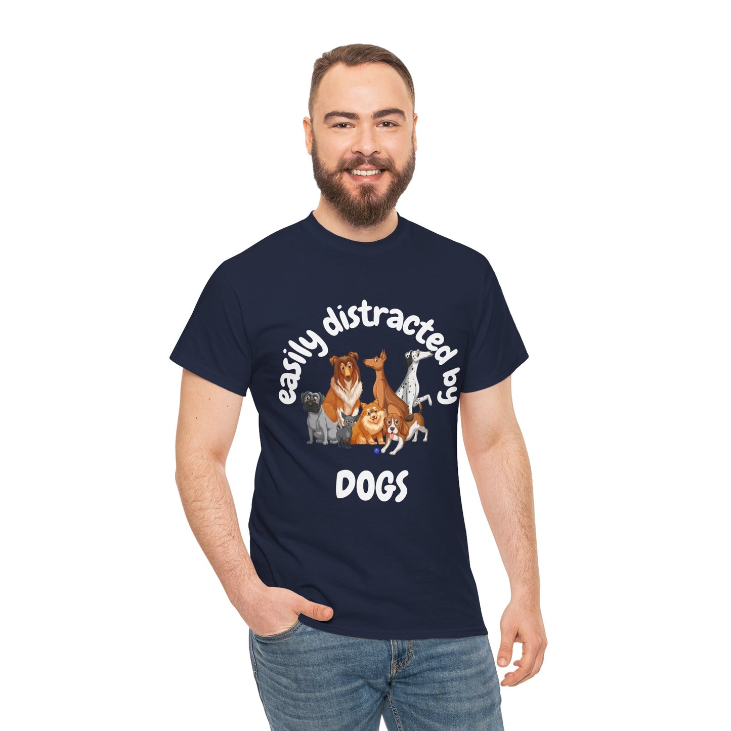 T Shirt - Unisex - Easily Distracted by Dogs