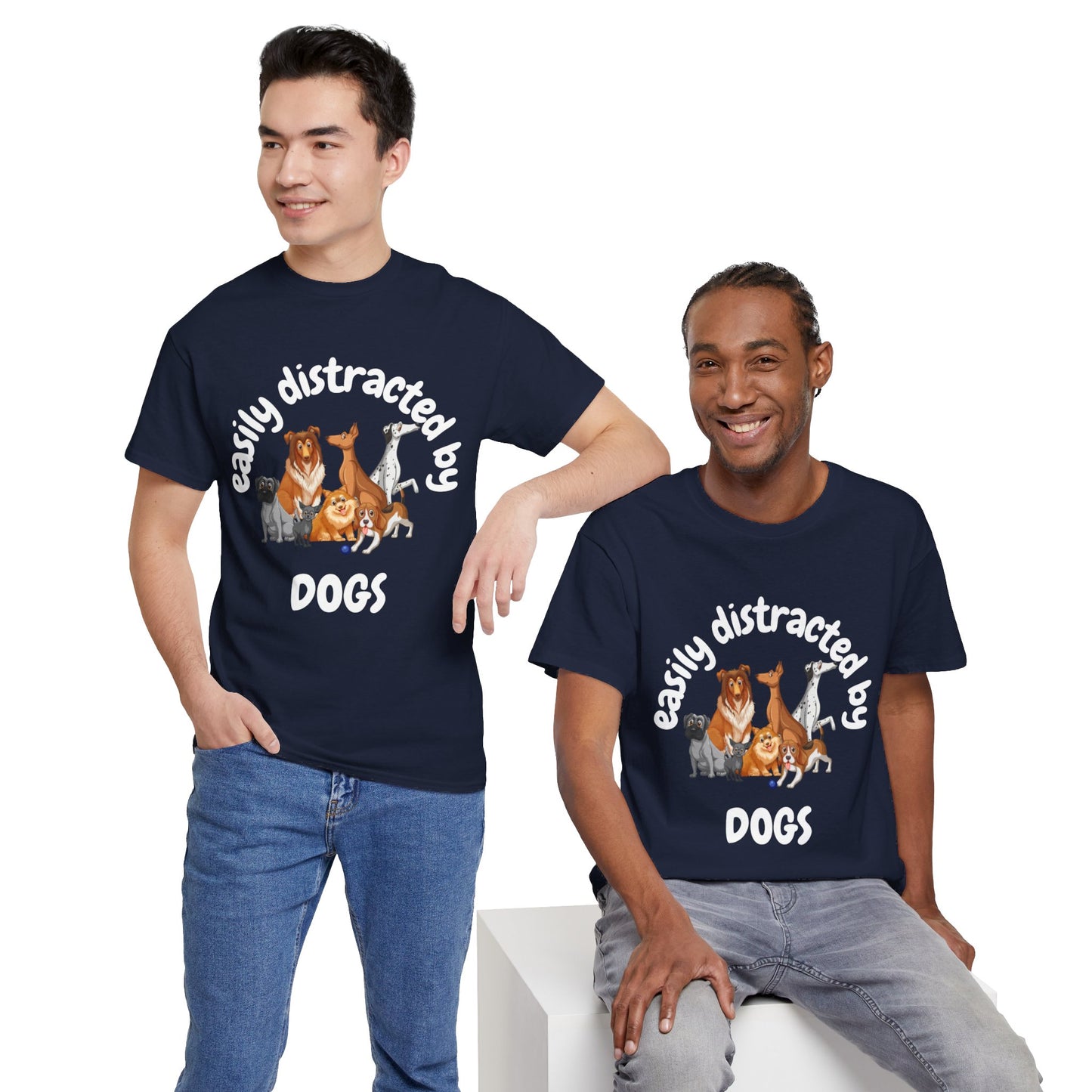 T Shirt - Unisex - Easily Distracted by Dogs