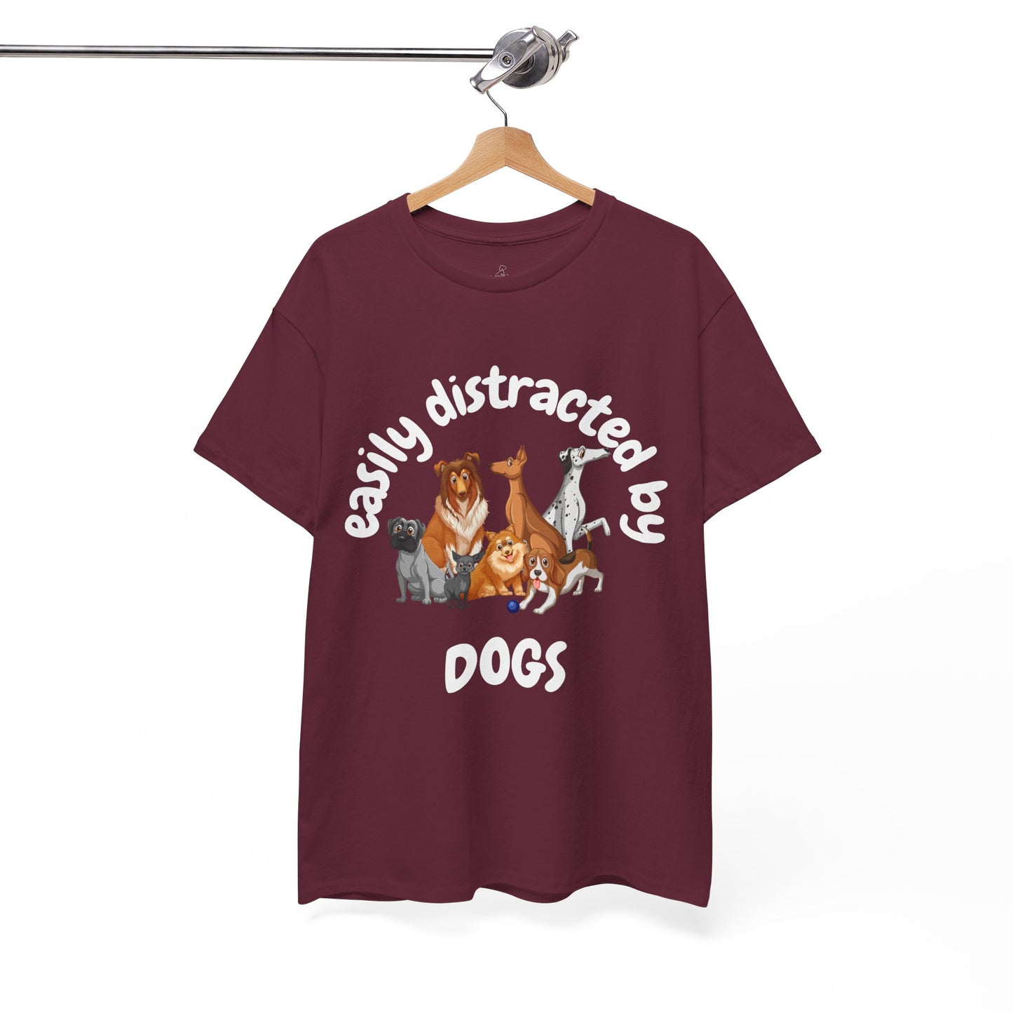 T Shirt - Unisex - Easily Distracted by Dogs