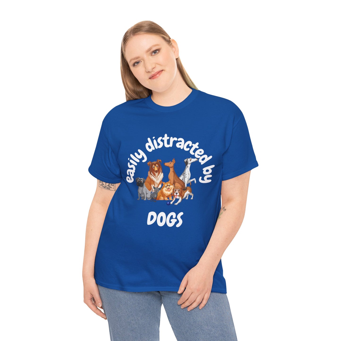 T Shirt - Unisex - Easily Distracted by Dogs