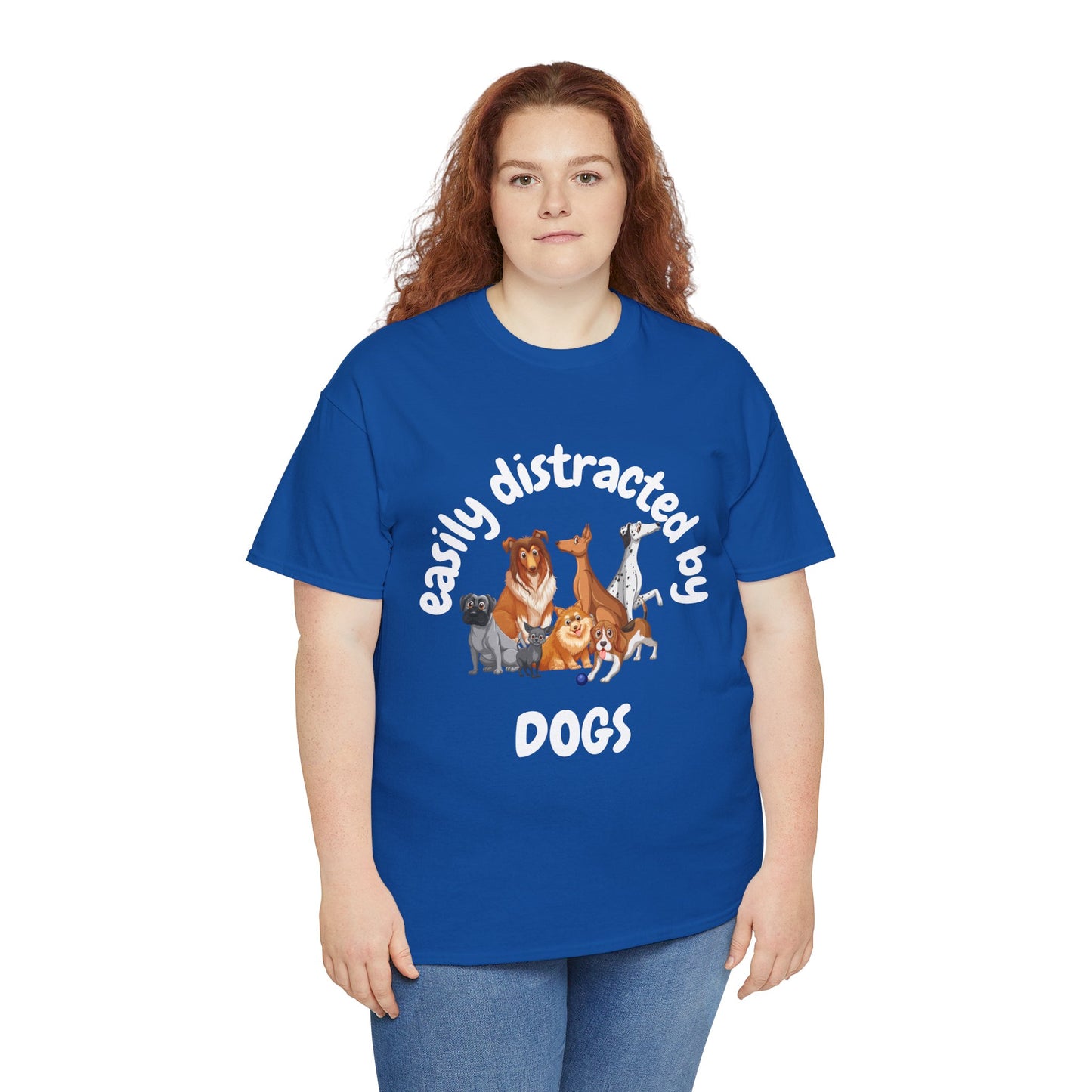 T Shirt - Unisex - Easily Distracted by Dogs