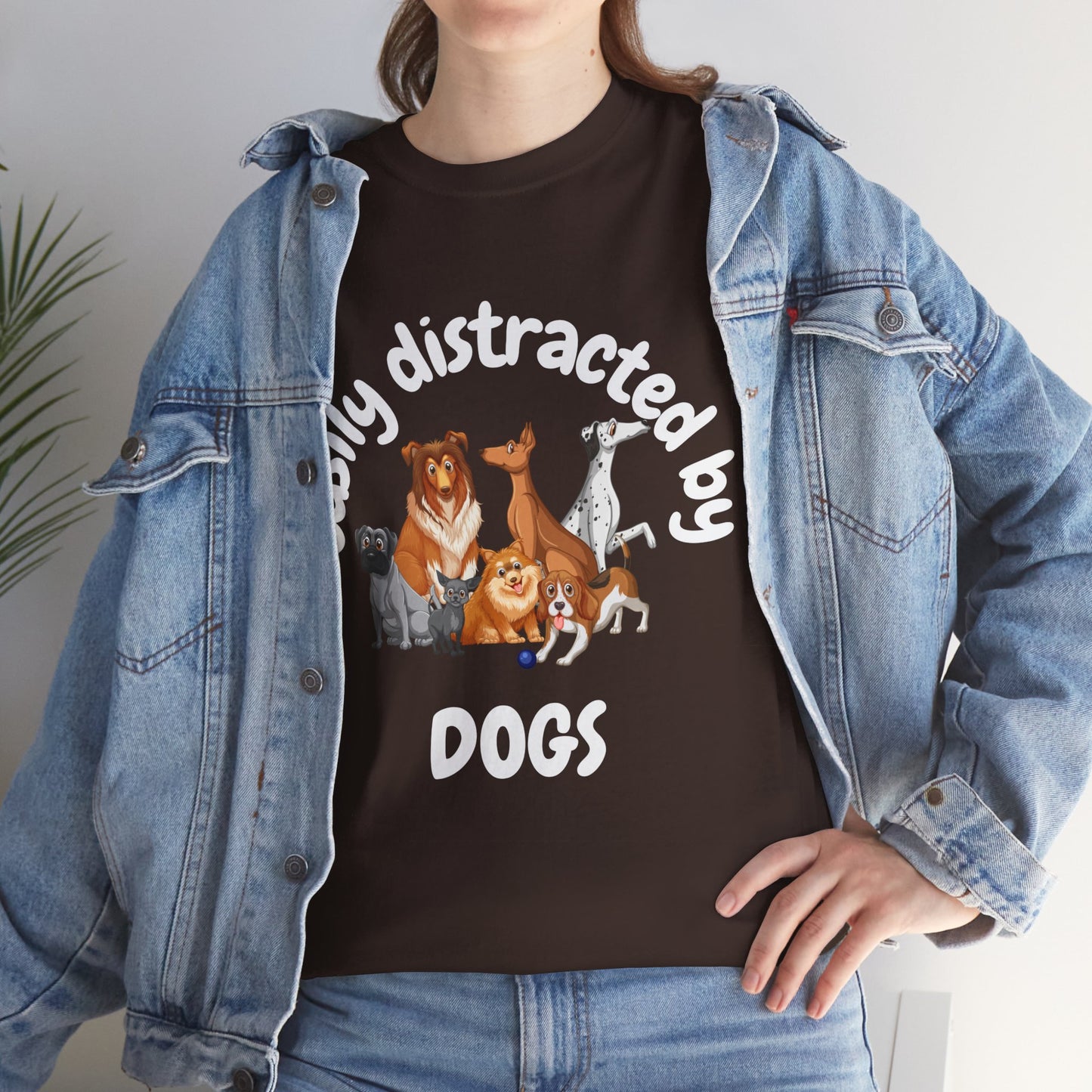 T Shirt - Unisex - Easily Distracted by Dogs