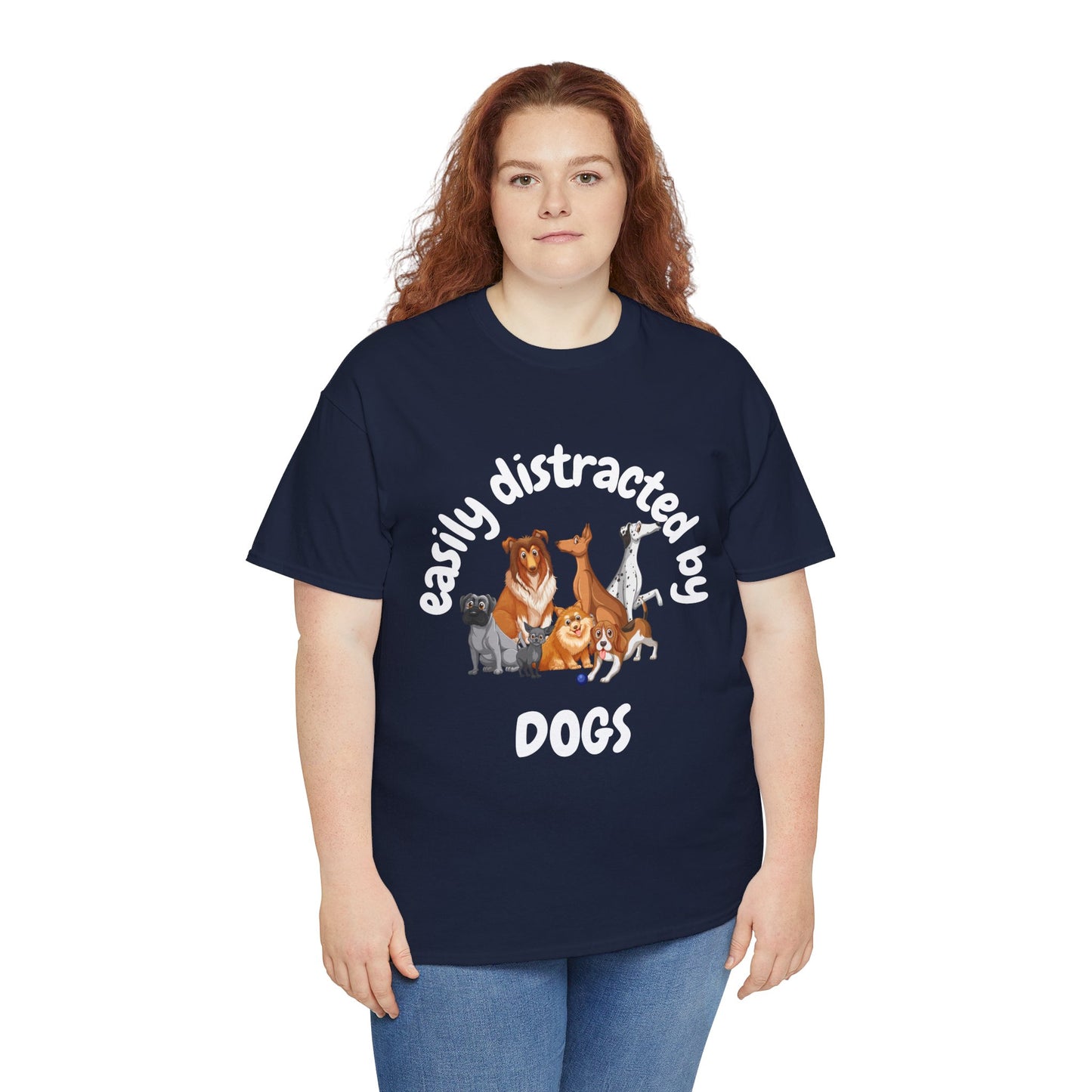 T Shirt - Unisex - Easily Distracted by Dogs