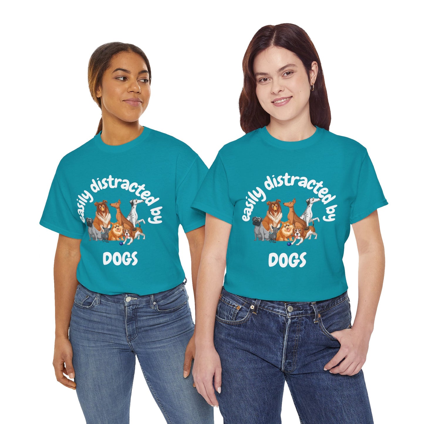 T Shirt - Unisex - Easily Distracted by Dogs