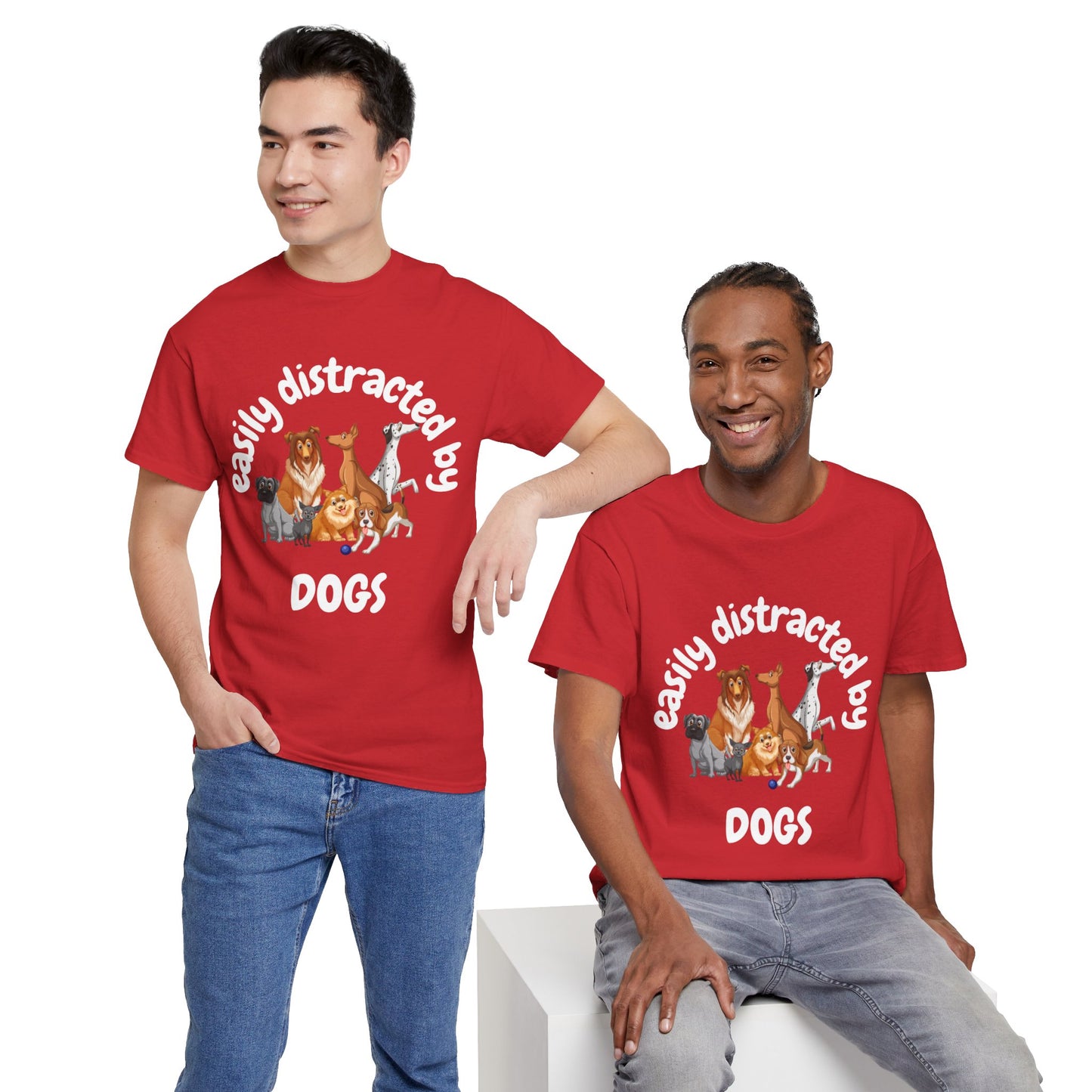 T Shirt - Unisex - Easily Distracted by Dogs