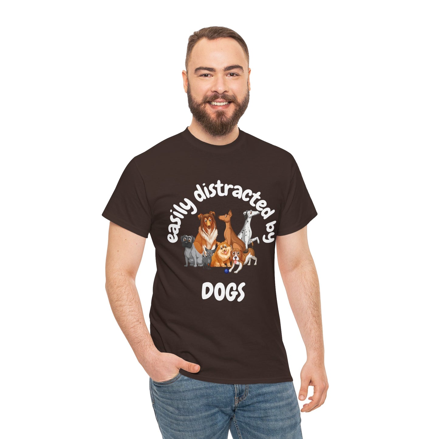 T Shirt - Unisex - Easily Distracted by Dogs