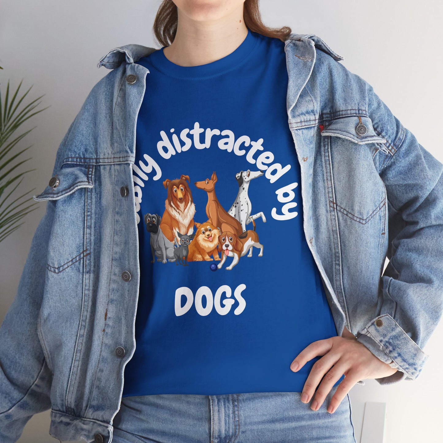 T Shirt - Unisex - Easily Distracted by Dogs