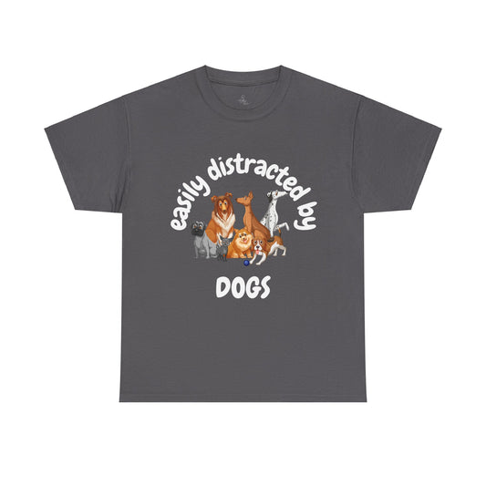 T Shirt - Unisex - Easily Distracted by Dogs