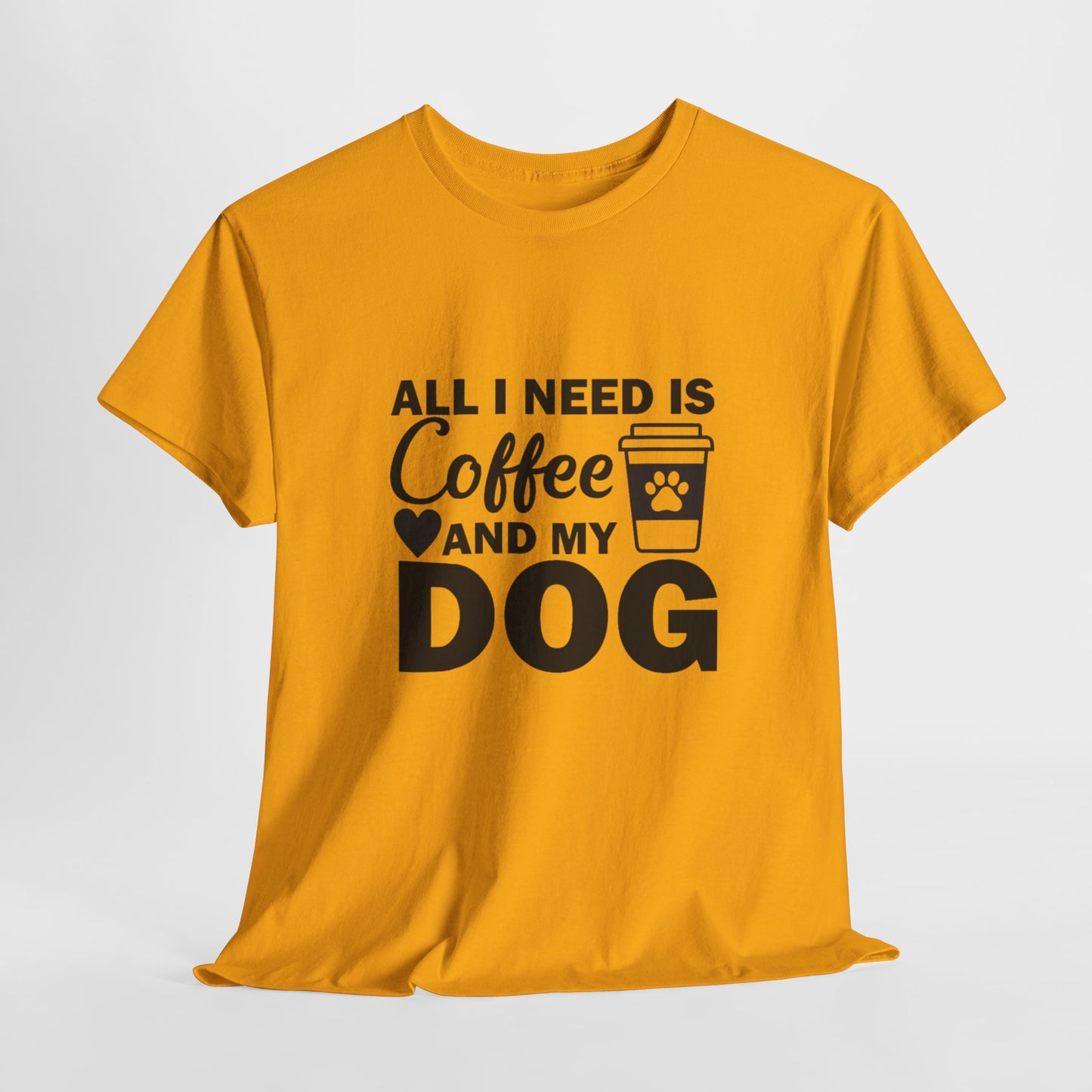 T Shirt - Coffee & My Dog