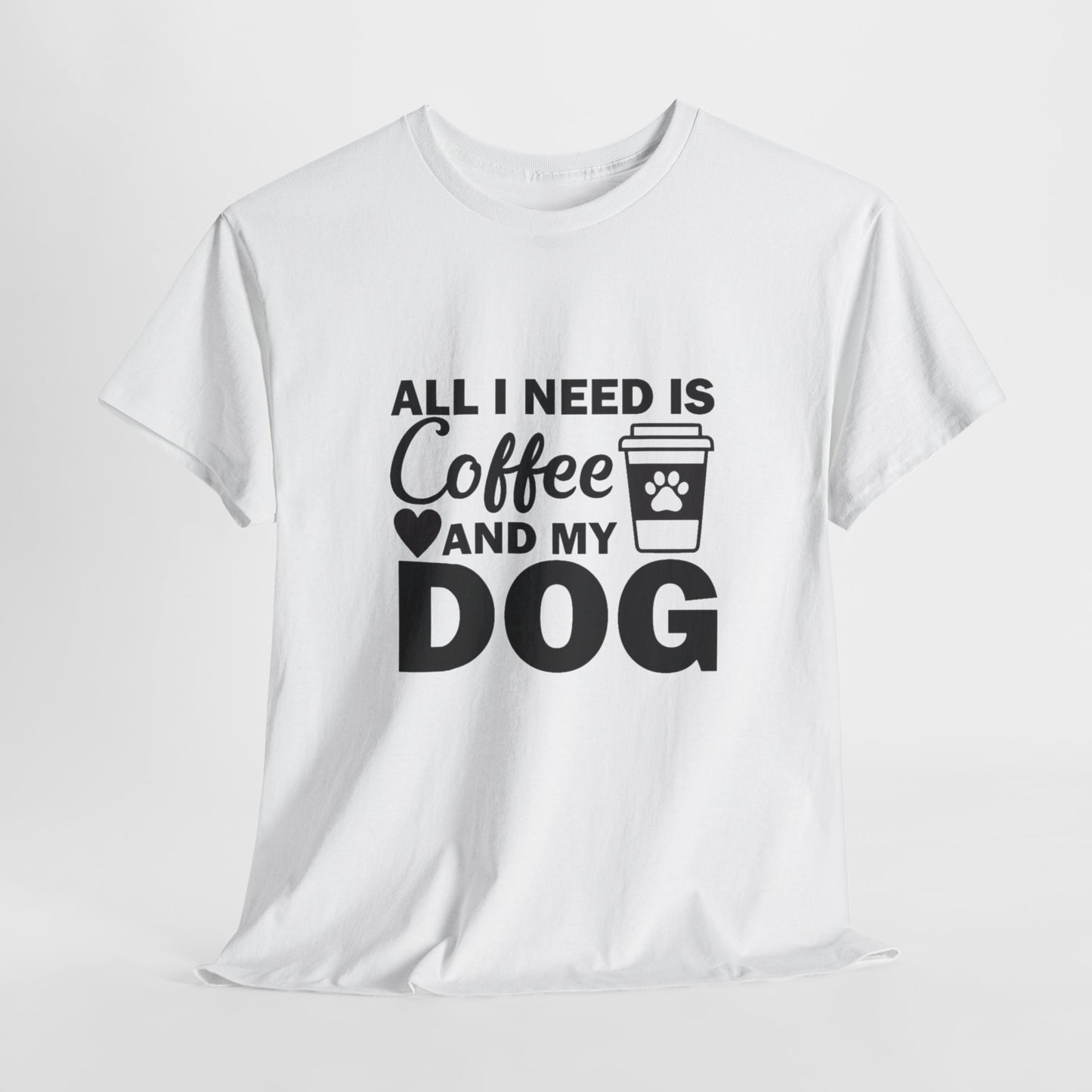 T Shirt - Coffee & My Dog